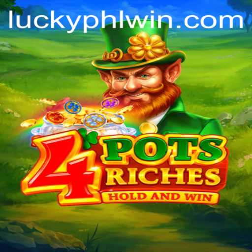 Experience Excitement with 4potsriches on PHLwin.COM