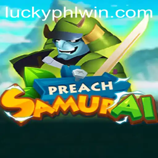 PreachSamurai: The Ultimate Gaming Experience with PHLwin.COM