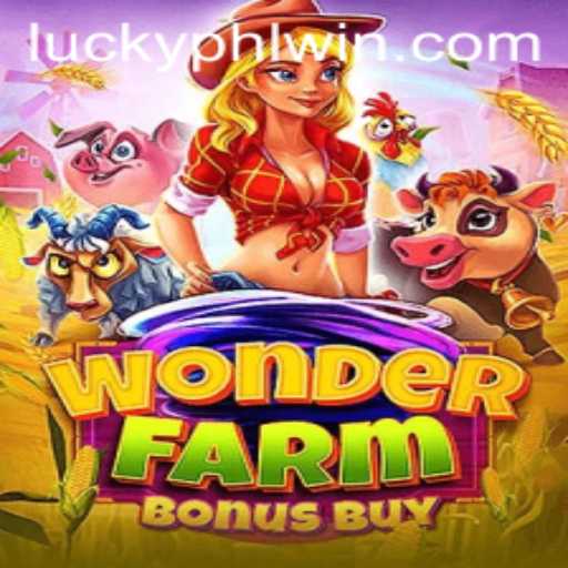 Discover the World of WonderFarmBonusBuy on PHLwin.COM